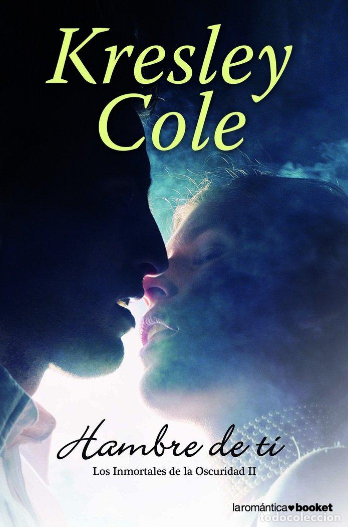 Libros: HAMBRE DE TI - COLE, KRESLEY