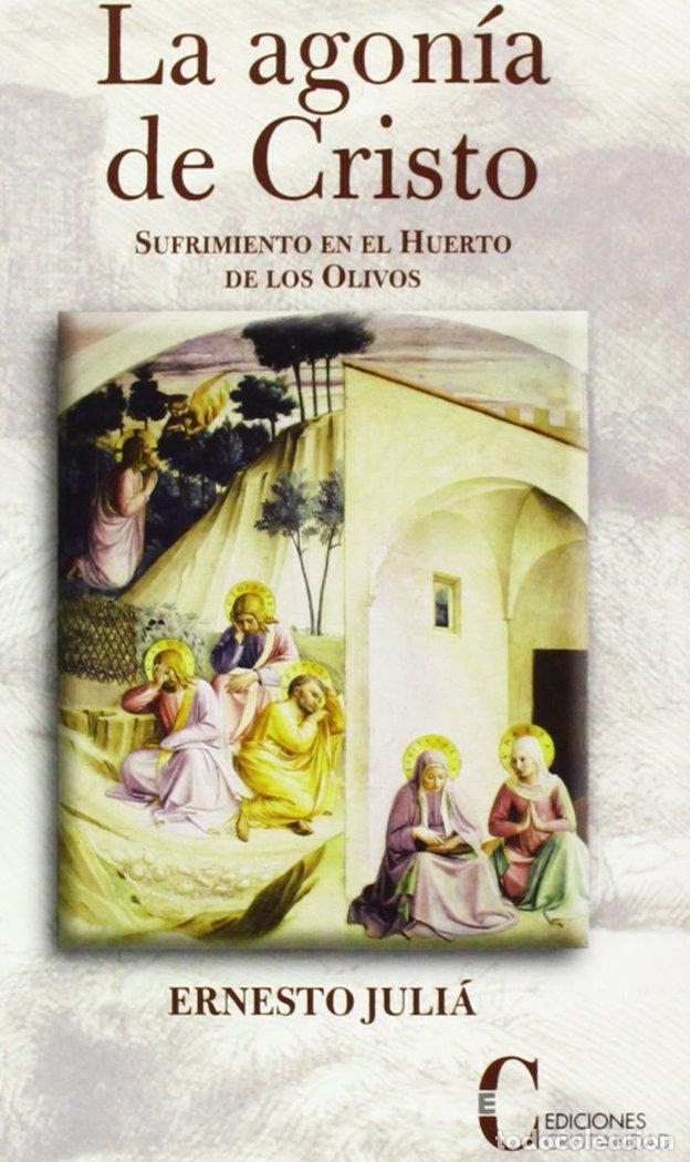 Libros: AGONIA DE CRISTO,LA - JULIA, ERNESTO