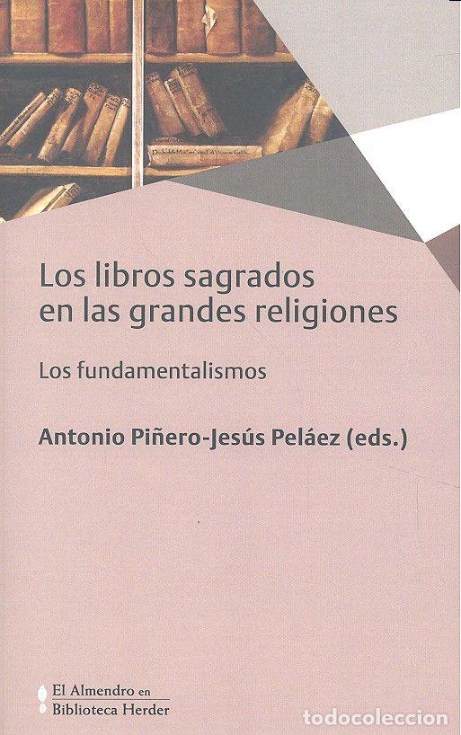 Libros: LIBROS SAGRADOS EN LAS GRANDES RELIGIONES,LOS - PI&Ntilde;ERO, ANTONIO