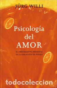 Libri: PSICOLOGIA DEL AMOR - WILLI, JURG