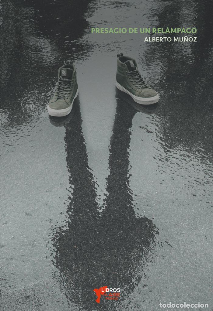 Libros: PRESAGIO DE UN RELAMPAGO - MU&Ntilde;OZ, ALBERTO