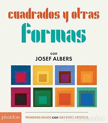 Libros: CUADRADO Y OTRAS FORMAS - ALBERS, JOSEF