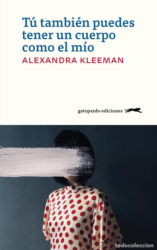 Libros: TU TAMBIEN PUEDES TENER UN CUERPO COMO EL MIO - KLEEMAN, ALEXANDRA
