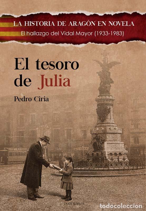 Libros: EL TESORO DE JULIA - PEDRO CIRIA