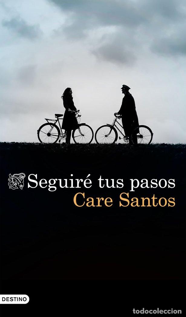 Libros: SEGUIRE TUS PASOS - CARE SANTOS