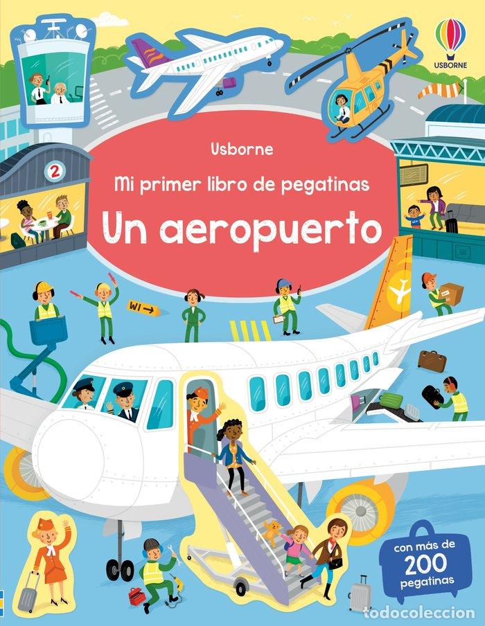Libros: AEROPUERTOS PRIMER LIBRO PEGATINAS - AA.VV