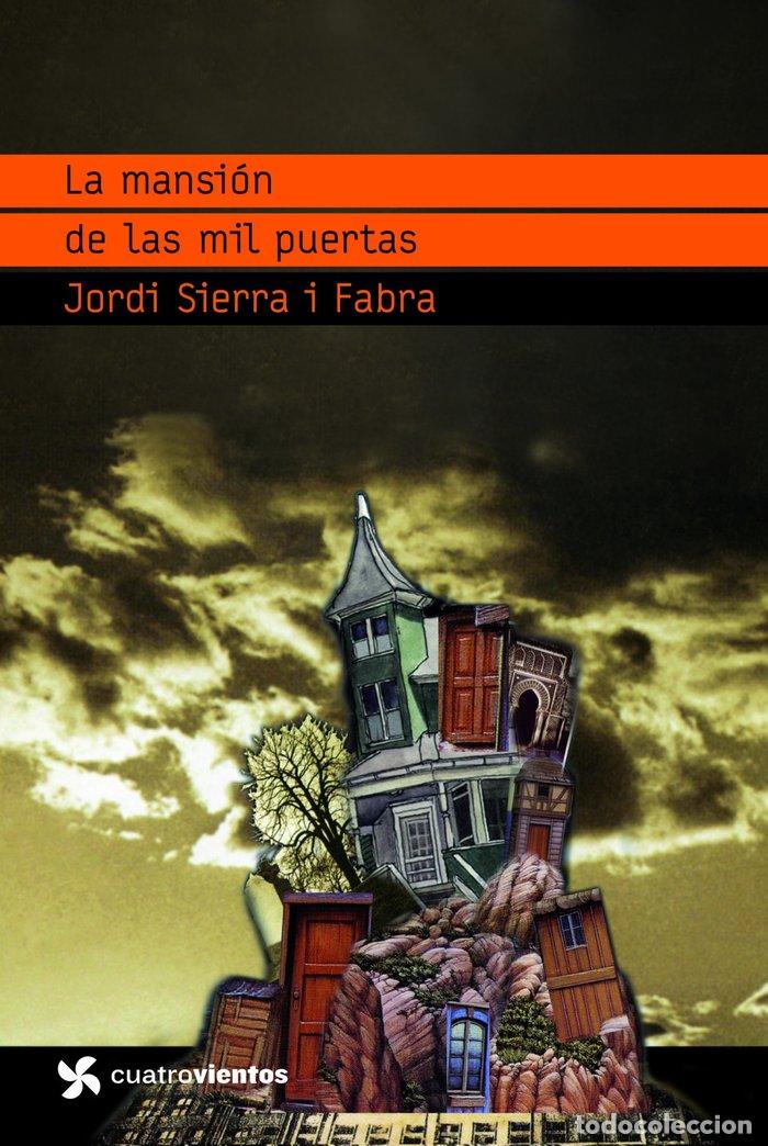 Libros: MANSION DE LAS MIL PUERTAS - SIERRA I FABRA