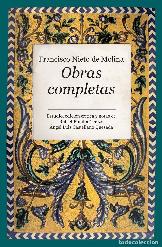 Libros: NIETO DE MOLINA OBRAS COMPLETAS - NIETO DE MOLINA, FRANCISCO