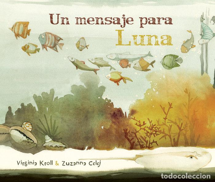 Libros: UN MENSAJE PARA LUNA - KROLL, VIRGINIA