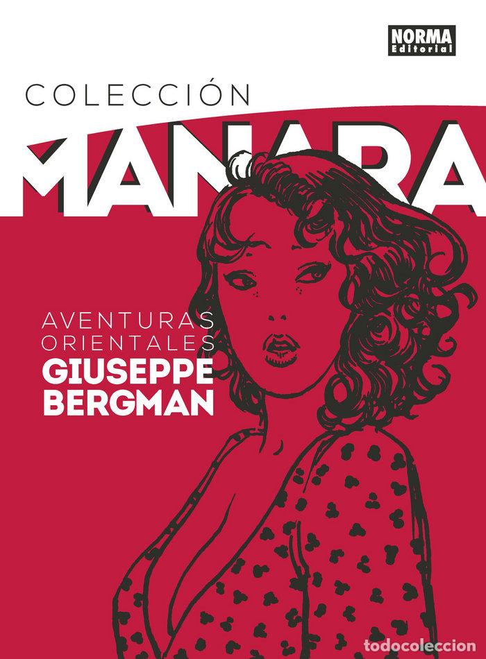 Libros: MANARA 6 AVENTURAS ORIENTALES DE GIUSEPPE BERGMAN - MANARA, MILO