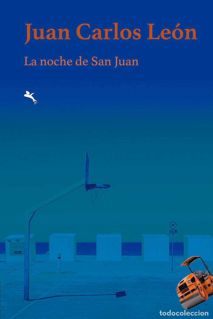 Libros: LA NOCHE DE SAN JUAN - LEON, JUAN CARLOS