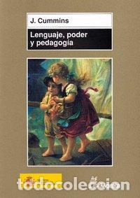 Libros: LENGUAJE PODER Y PEDAGOGIA - CUMMINS, J.