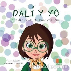 Libros: DALI Y YO SER DIFERENTE TE HACE ESPECIAL - GUALDA GIL, TAMARA
