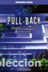 Libros: PULL BACK - ANDREU CORBATON, JORDI