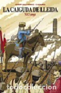 Libros: CAIGUDA DE LLEIDA, 300 ANYS,LA - VALLVERDU, JOSEP
