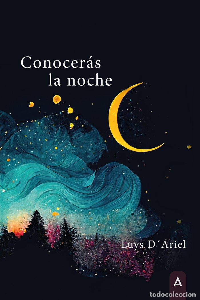 Libros: CONOCERAS LA NOCHE - MENDEZ CORTIJO, JOSE LUIS