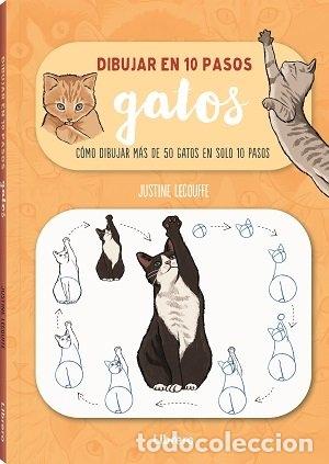 Libros: DIBUJAR GATOS EN 10 PASOS - LECOUFFEE, JUSTINE
