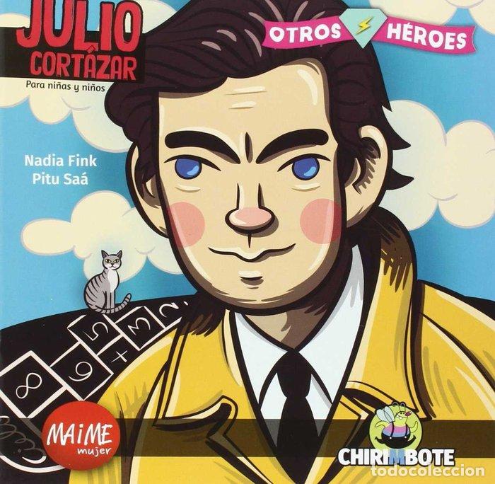 Libros: JULIO CORTAZAR COLECCION OTROS HEROES - NADIA FINK