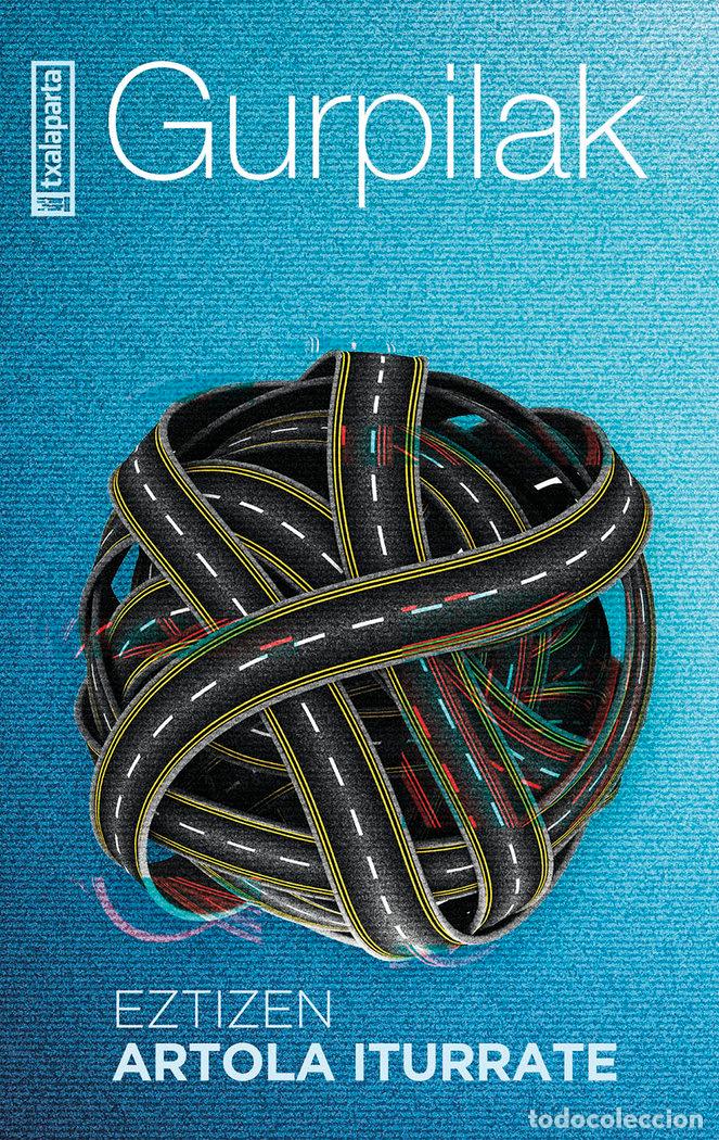 B&uuml;cher: GURPILAK - ARTOLA ITURRATE, EZTIZEN