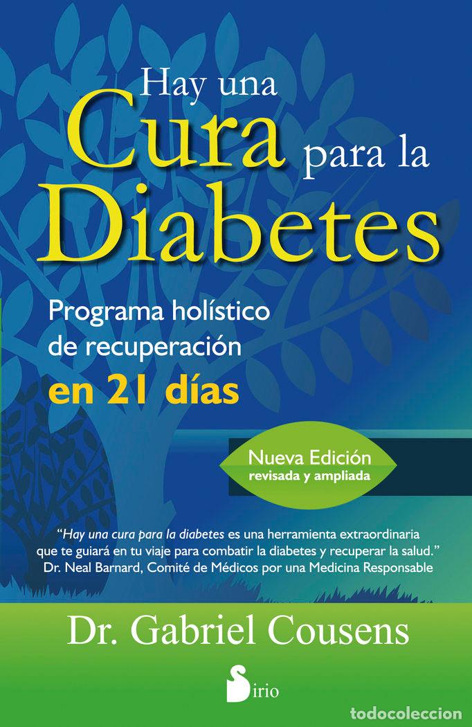 Libros: HAY UNA CURA PARA LA DIABETES - COUSENS, DR. GABRIEL