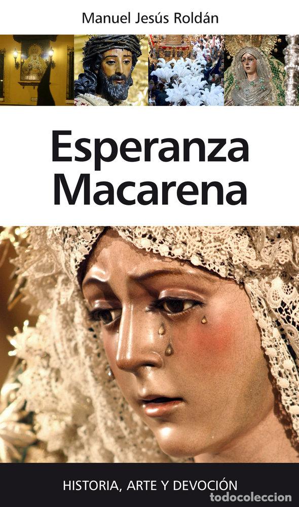 Libri: ESPERANZA MACARENA - PLAMA ROLDAN, MANUEL JESUS