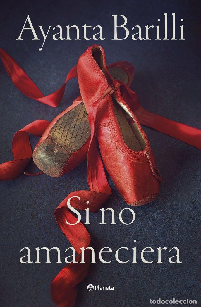 B&uuml;cher: SI NO AMANECIERA - AYANTA BARILLI