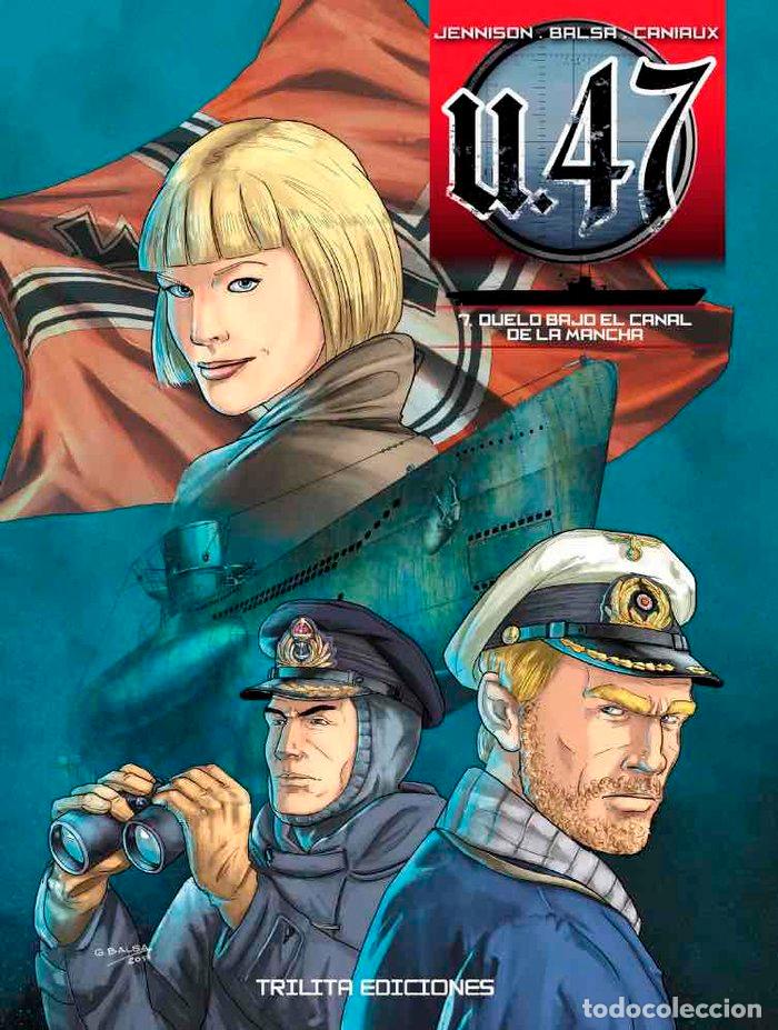 Libros: U-47 7 DUELO BAJO EL CANAL DE LA MANCHA - JENNISON