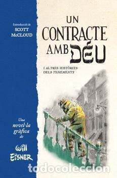 Libros: UN CONTRACTE AMB DEU I ALTRES HISTORIES DELS TENEMENTS - WILL EINSER