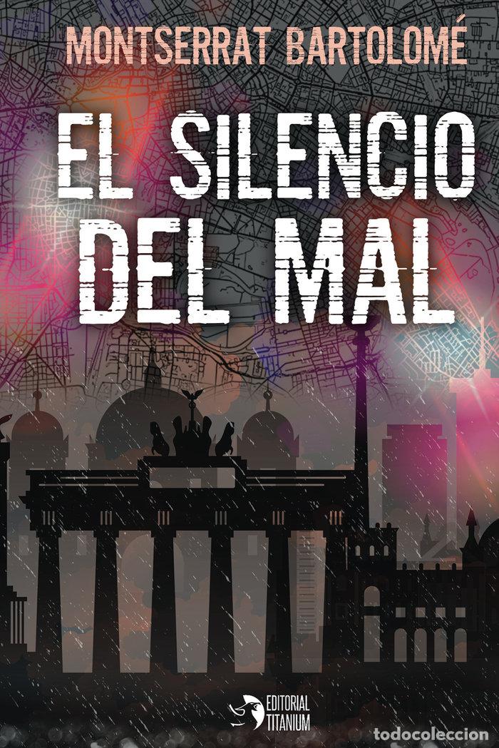 Livros: SILENCIO DEL MAL,EL - BARTOLOME, MONTSERRAT