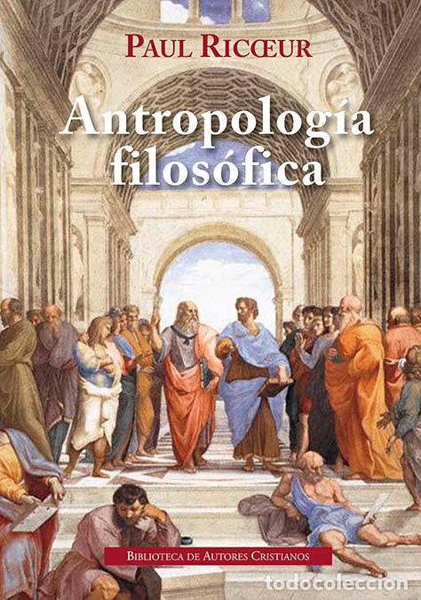 Livros: ANTROPOLOGIA FILOSOFICA - RICOEUR, PAUL