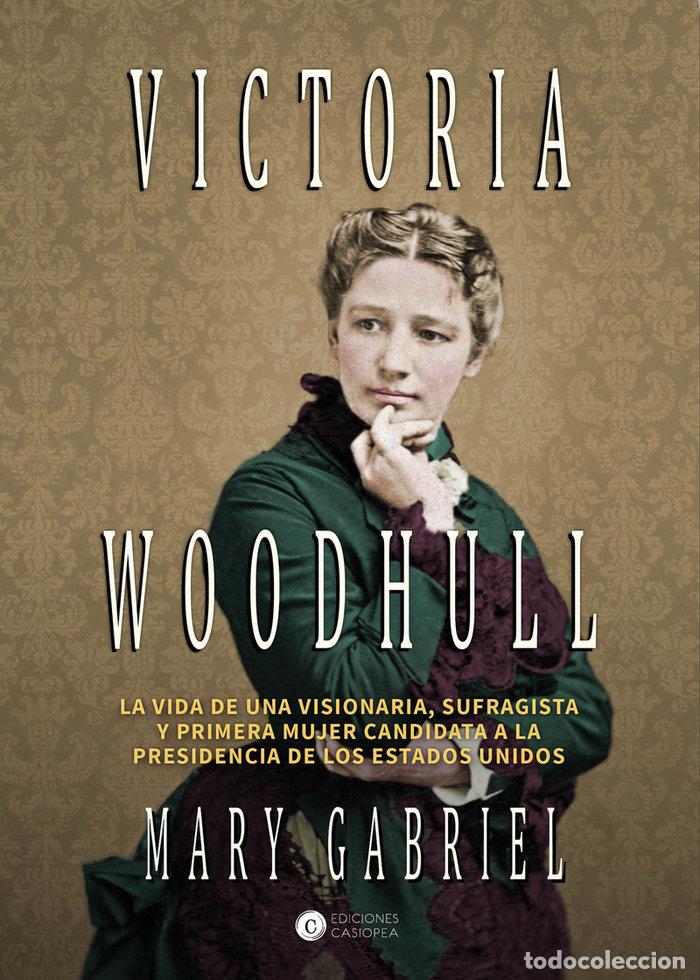 Livros: VICTORIA WOODHULL - GABRIEL, MARY