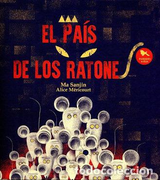 Livros: EL PAIS DE LOS RATONES - MA SANJIN