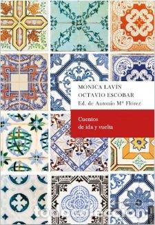 books: CUENTOS DE IDA Y VUELTA - MONICA LAVIN