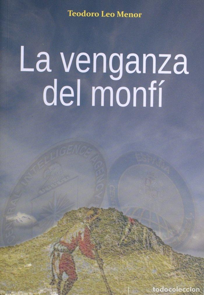 books: LA VENGANZA DEL MONFI - LEO MENOR, TEODORO