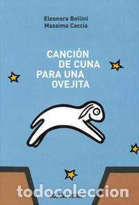 books: CANCION DE CUNA PARA UNA OVEJITA. TRAVESIA - BELLINI, ELEONORA