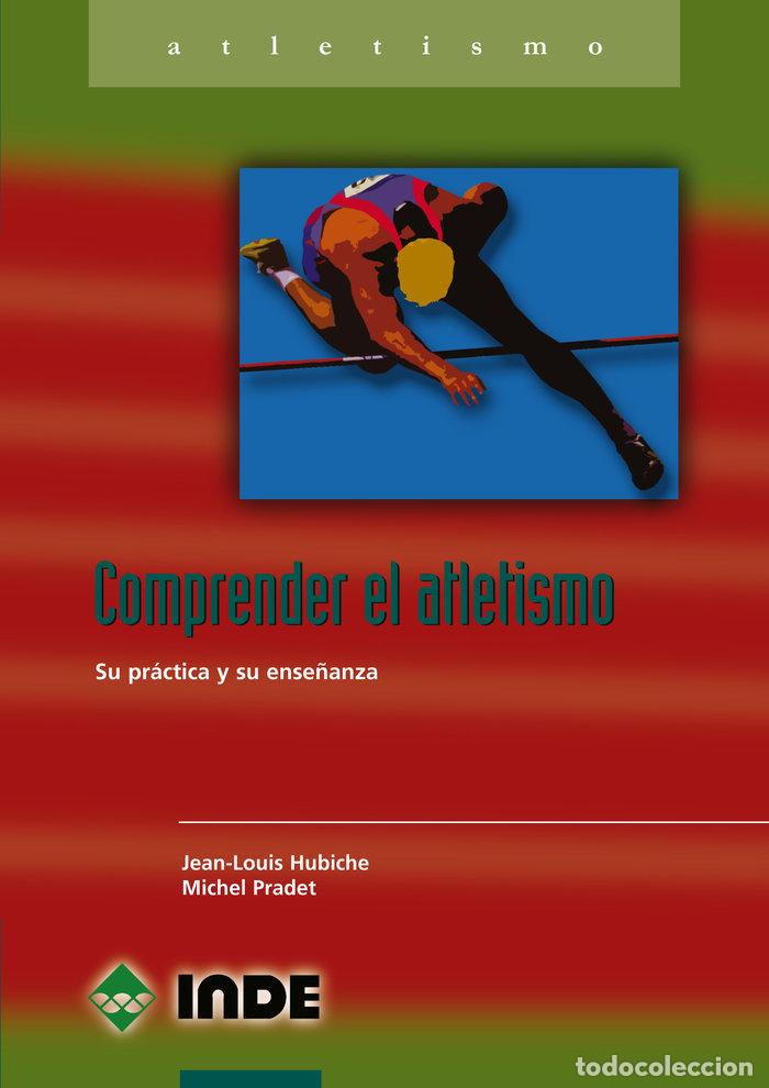 Libri: COMPRENDER EL ATLETISMO - HUBICHE, J.L