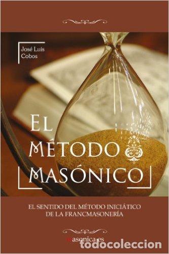 Libros: METODO MASONICO,EL - COBOS AVILES, JOSE LUIS