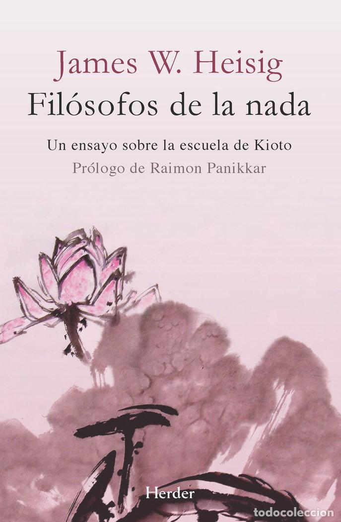Livres: FILOSOFOS DE LA NADA - HEISIG, JAMES, W.