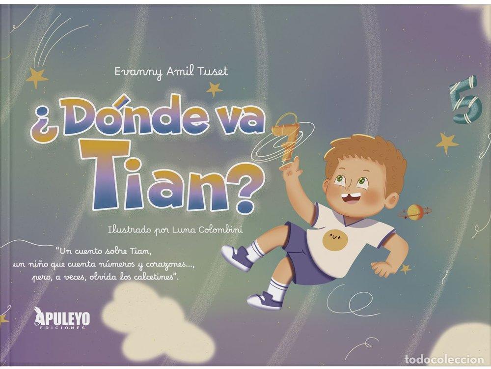 Libros: DONDE VA TIAN - AMIL TUSET, EVANNY