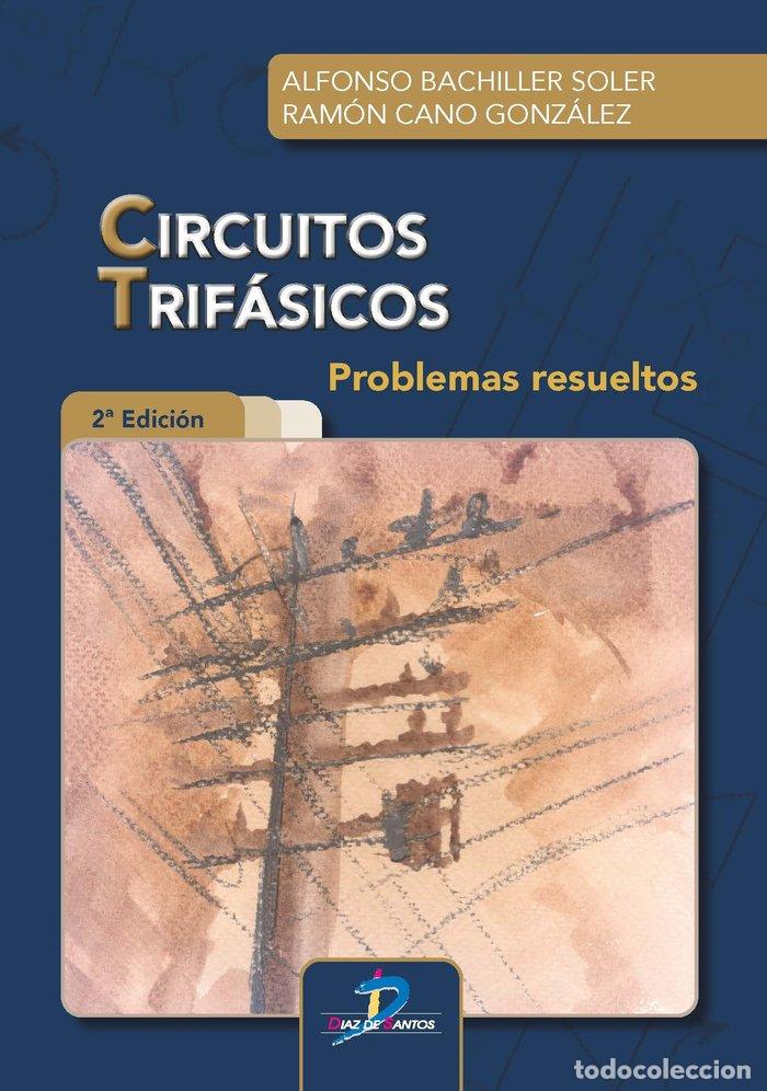 Libros: CIRCUITOS TRIFASICOS - BACHILLER SOLER, ALFONSO