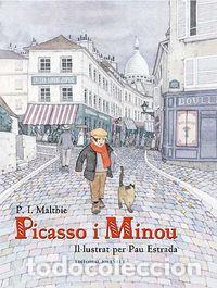 Libros: PICASSO I MINOU - P.I. MALTBIE - P. ESTRADA
