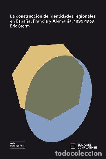 Libros: CONSTRUCCION DE IDENTIDADES REGIONALES,LA - STORM, ERIC