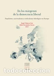 B&uuml;cher: EN LOS MARGENES DE LA DEMOCRACIA LIBERAL - ANGEL VALENCIA SAIZ