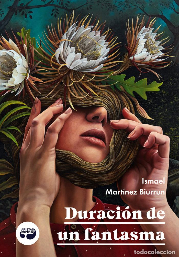 Libri: DURACION DE UN FANTASMA - MARTINEZ BIURRUN, ISMAEL