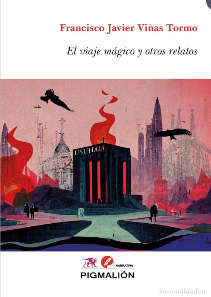 Livros: EL VIAJE MAGICO Y OTROS RELATOS - VI&Ntilde;AS TORMO, FRANCISCO JAVIER