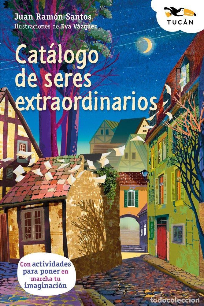 Livros: CATALOGO DE SERES EXTRAORDINARIOS - SANTOS, JUAN RAMON
