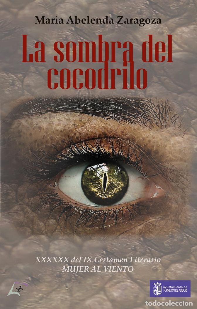 Livros: LA SOMBRA DEL COCODRILO - ABELENDA ZARAGOZA, MARIA
