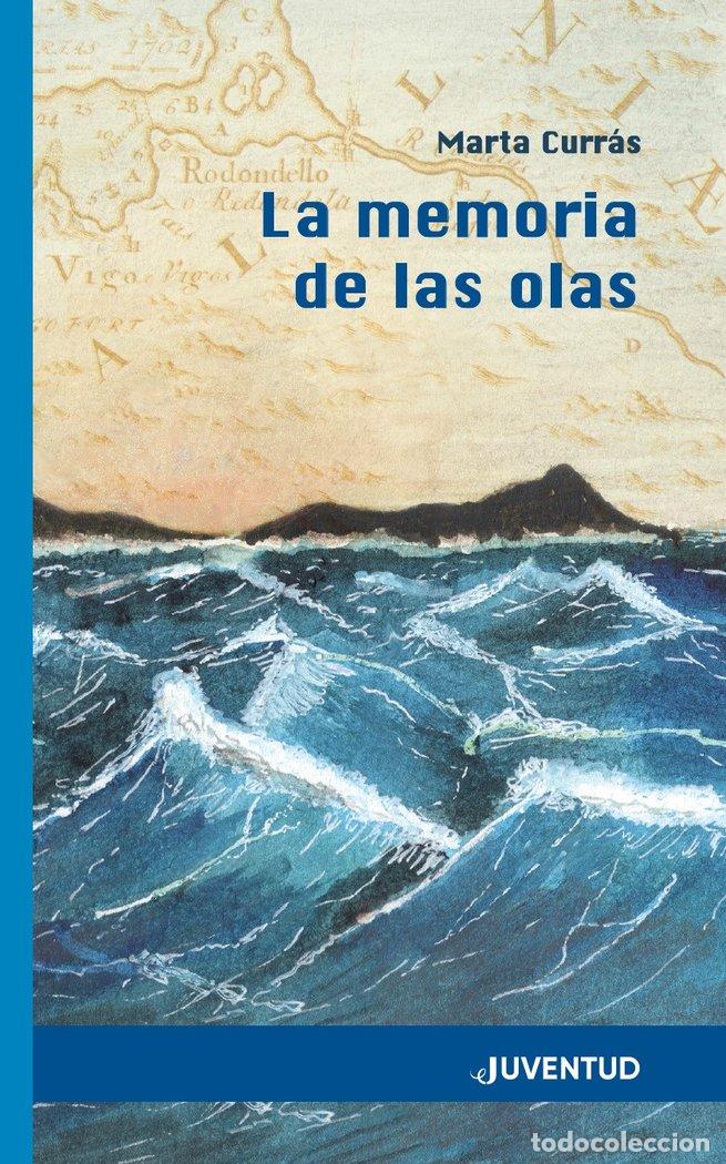 Livros: MEMORIA DE LAS OLAS,LA - CURRAS MARTINEZ, MARTA
