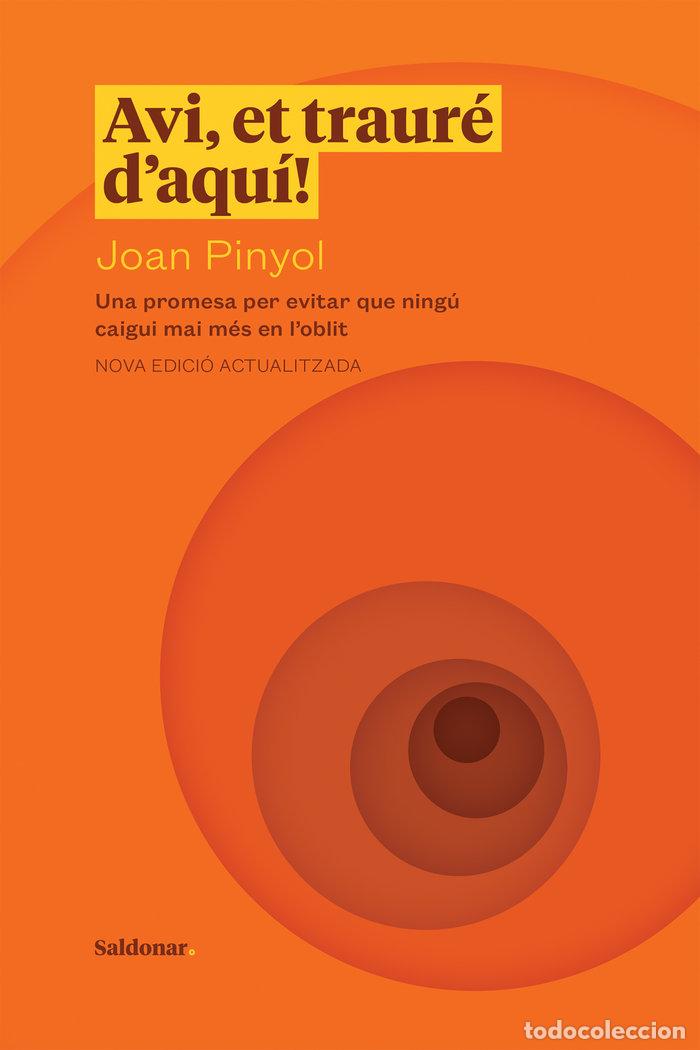 Libros: AVI ET TRAURE DAQUI - PINYOL, JOAN