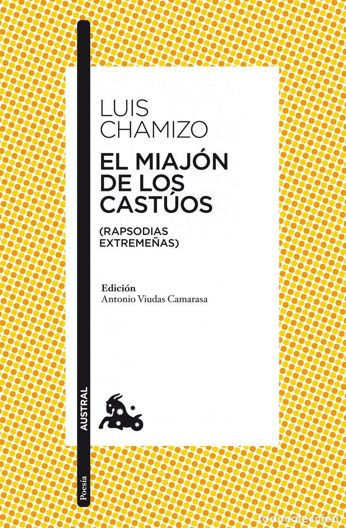 Libros: MIAJON DE LOS CASTUOS, EL - CHAMIZO, LUIS